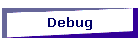 Debug