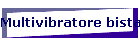 Multivibratore bistabile