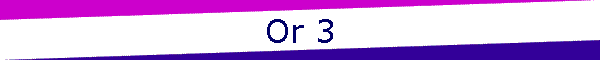 Or 3