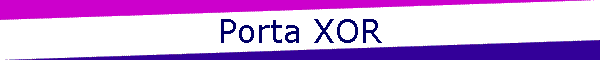 Porta XOR