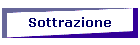 Sottrazione