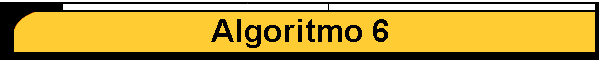 Algoritmo 6