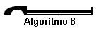 Algoritmo 8