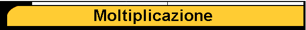 Moltiplicazione